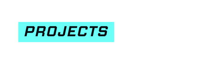 PROJECTS